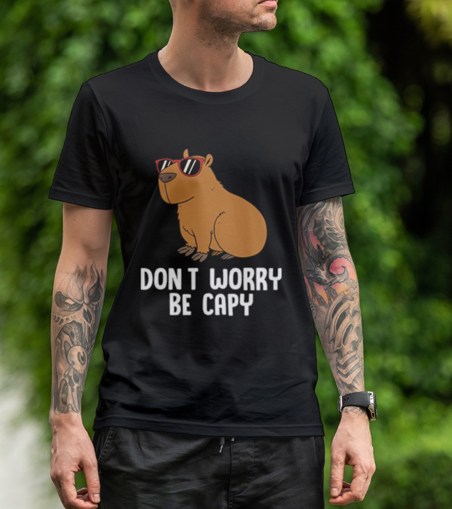 Don't Worry Be Capy With Cool Sunglasses Capybara T-Shirt