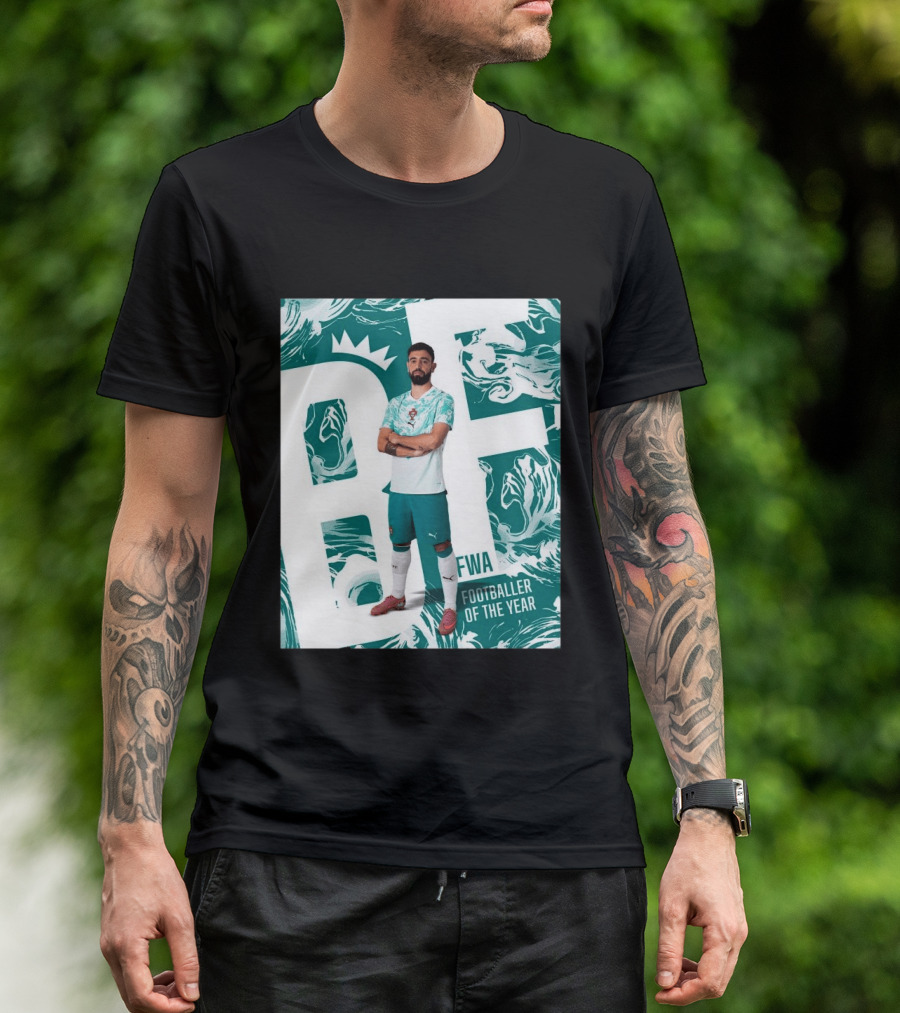 FWA Footballer Of The Year Portuguese Bruno Fernandes T-Shirt