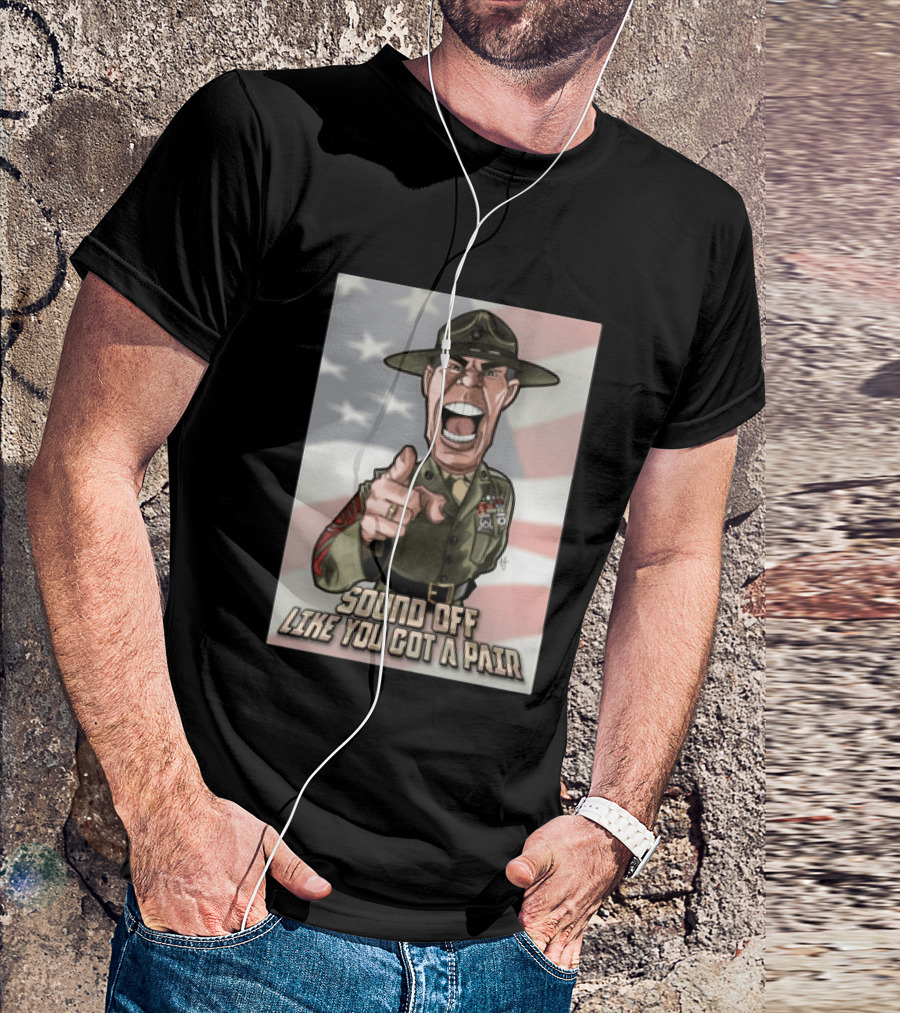 Gunnery Sergeant Hartman Sound Off Like You Got A Pair American Flag T-Shirt