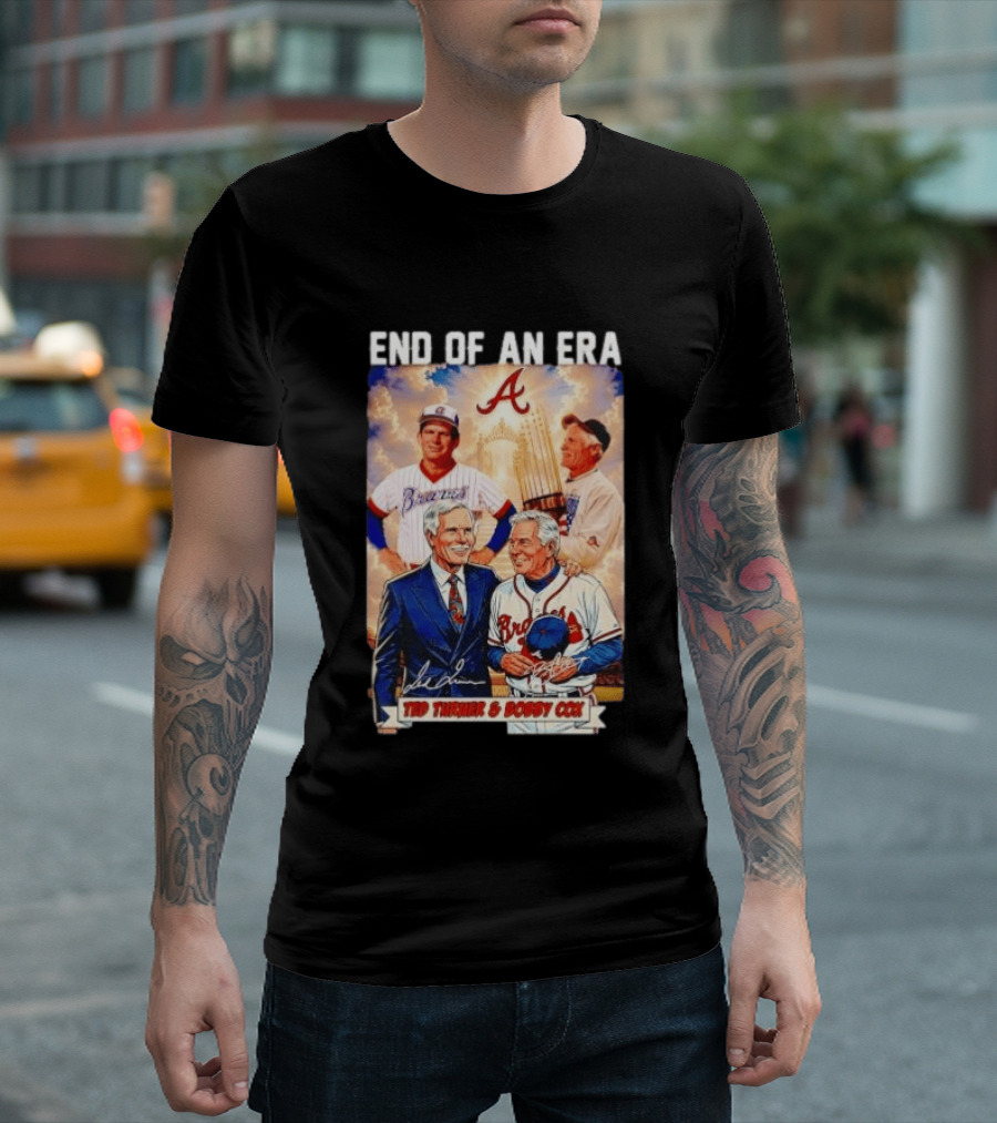 End Of An Era Ted Turner Bobby Cox Braves Signatures T-Shirt