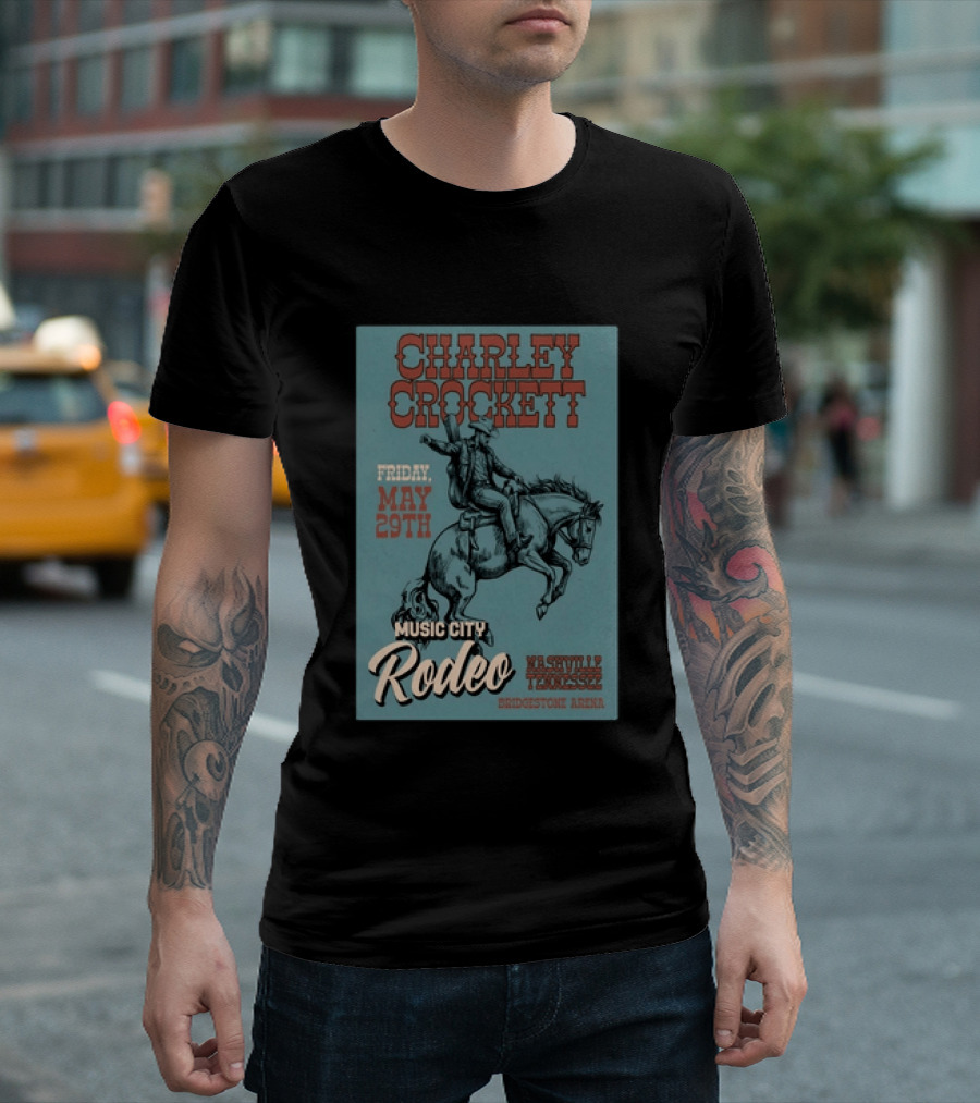 Charley Crockett Music City Rodeo Bridgestone Arena Nashville Tennessee May 29th T-Shirt