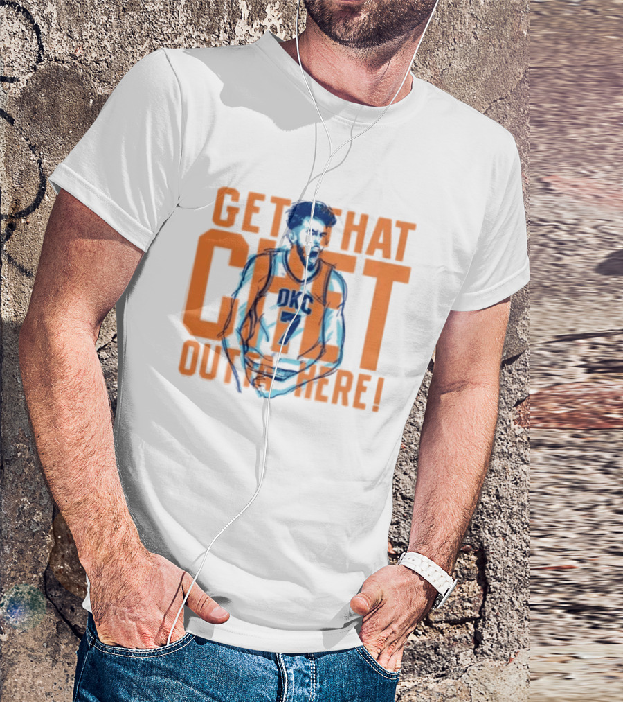 Get That Chet Outta Here OKC Thunder T-Shirt