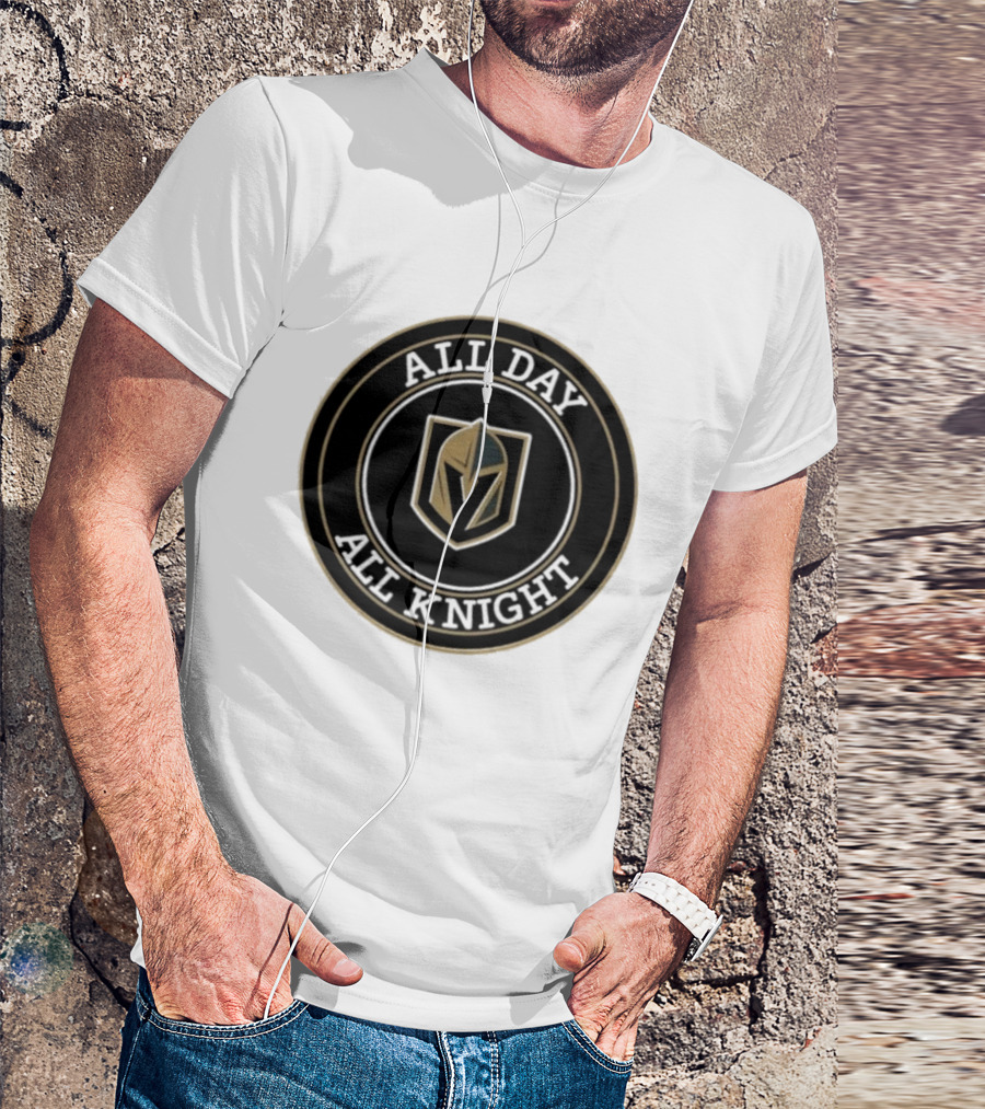 Vegas Golden Knights All Day All Knight T-Shirt