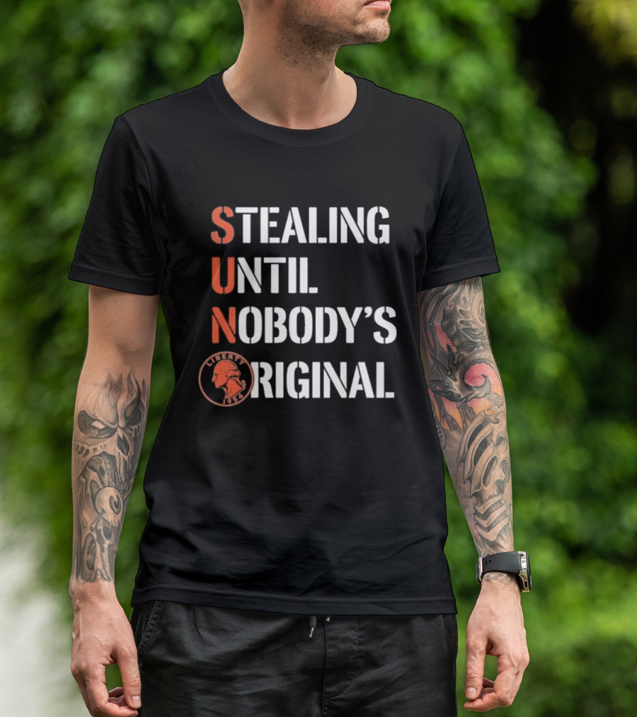 SUN Stealing Until Nobody's Original Penny T-Shirt
