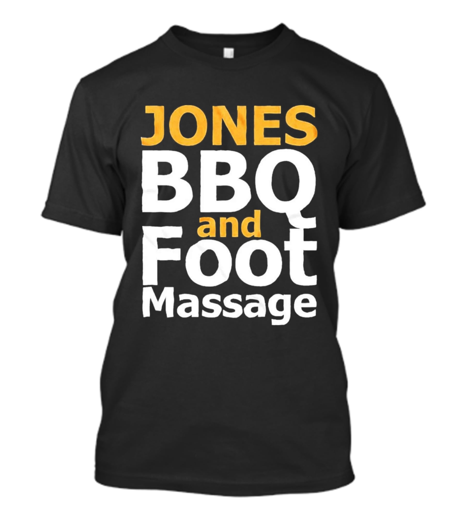 Jones BBQ And Foot Massage Viral Humor Comedy Sketch T-Shirt