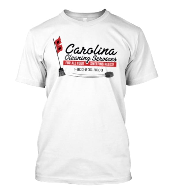 Carolina Cleaning Services NHL Hockey Broom Design 1 800 ROO ROO ROO T-Shirt