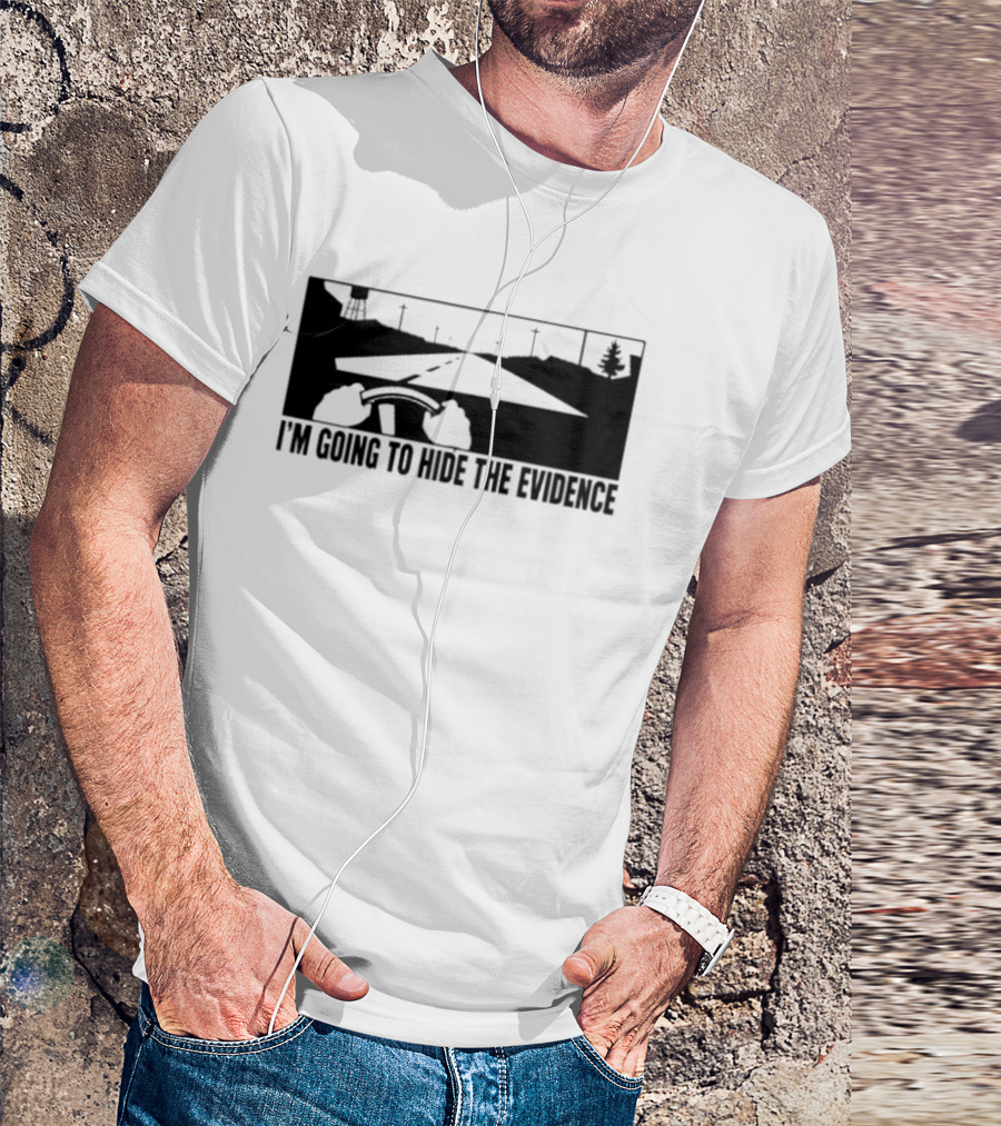 I'm Going To Hide The Evidence Road Trip Driving Scene T-Shirt