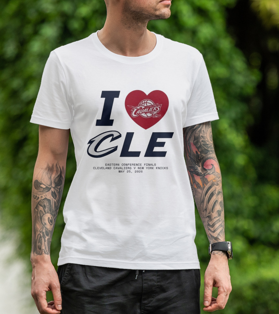 I Love CLE Eastern Conference Finals Cleveland Cavaliers Vs New York Knicks May 25 2026 T-Shirt