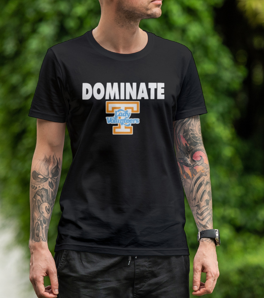 Dominate Tennessee Lady Volunteers T T-Shirt