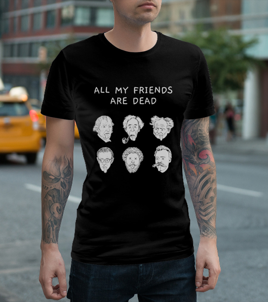 All My Friends Are Dead Dinosaur Book Characters T-Shirt