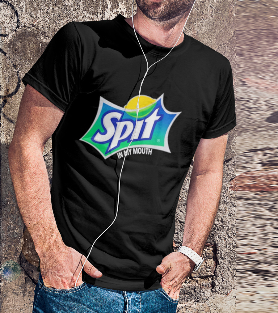 Spit In My Mouth Soda T-Shirt