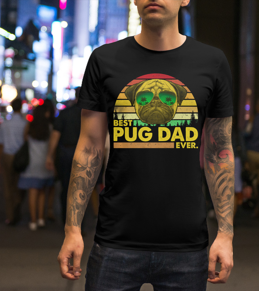 Best Pug Dad Ever Sunglasses Vintage Sunset T-Shirt