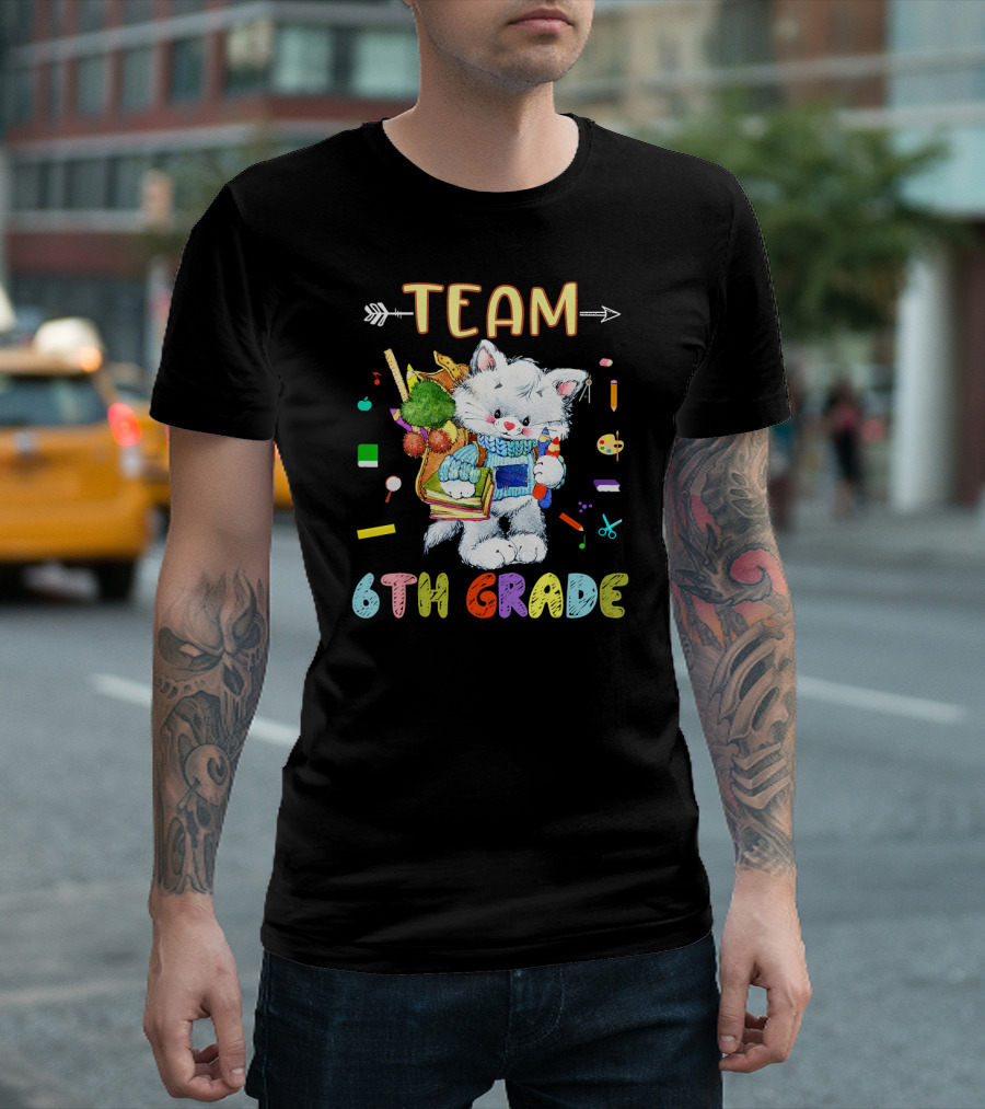 Team Cats 6th Grade Back To School Sixth Grade T-Shirt