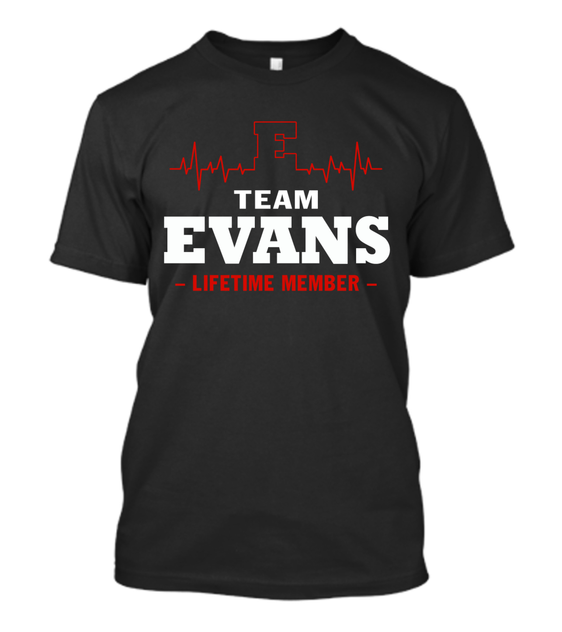 Team Evans Lifetime Member EKG Heartbeat T-Shirt