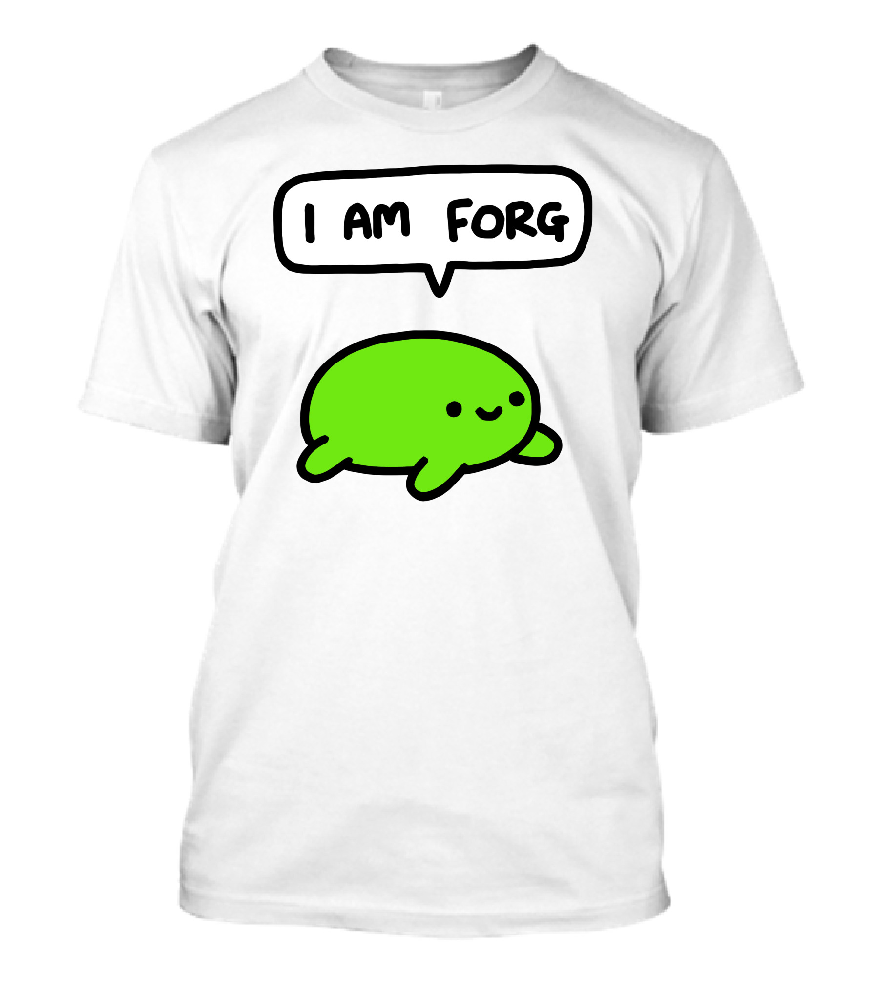 I Am Forg Green Cartoon Character Speech Bubble T-Shirt