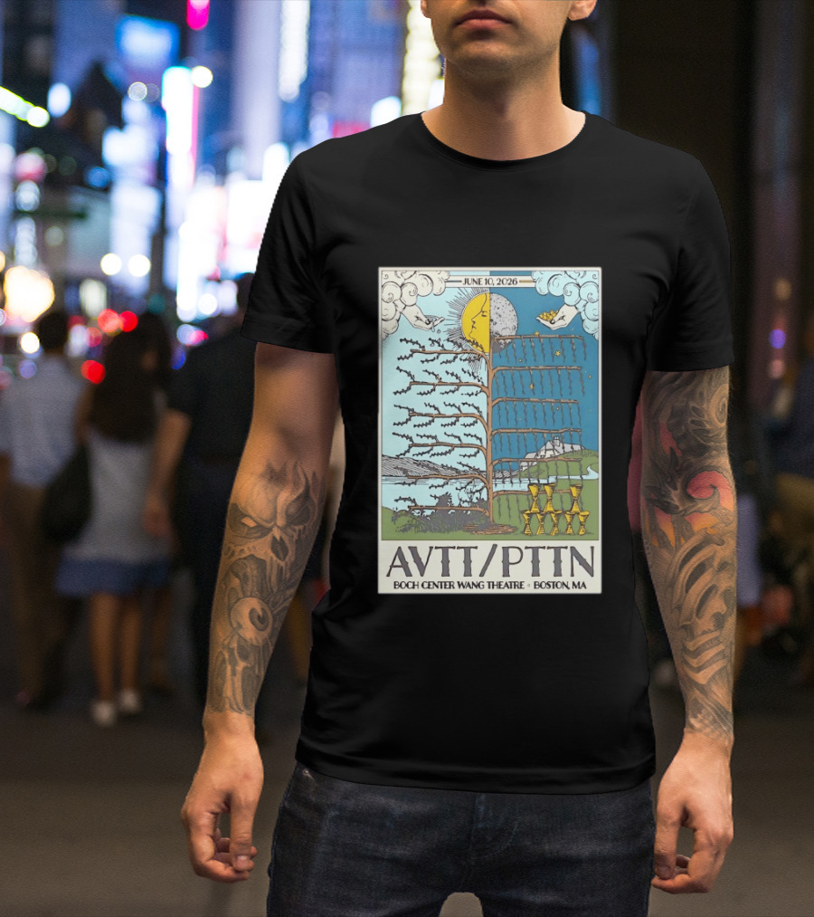 June 10 2026 AVTT PTTN Boch Center Wang Theatre Boston MA Concert T-Shirt