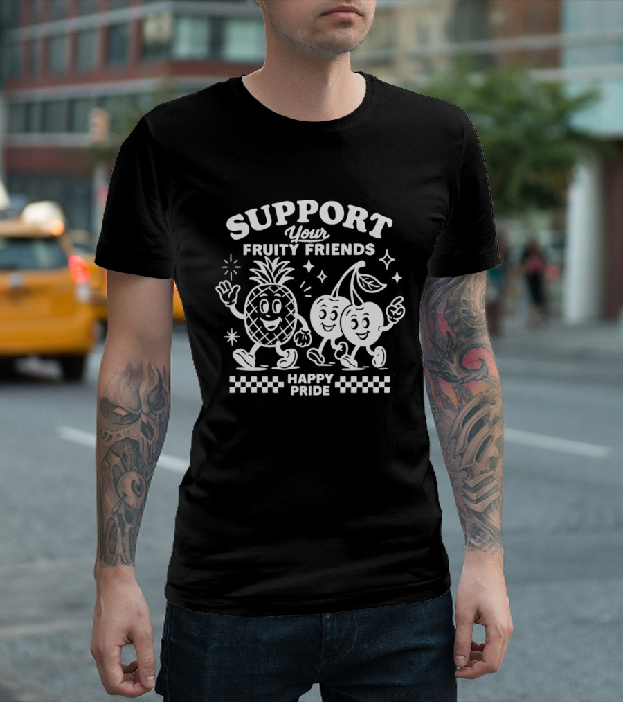 Support Your Fruity Friends Happy Pride Celebration T-Shirt