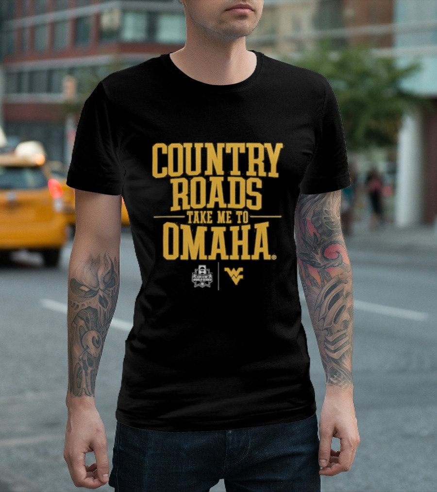 West Virginia Country Roads Take Me To Omaha Baseball T-Shirt