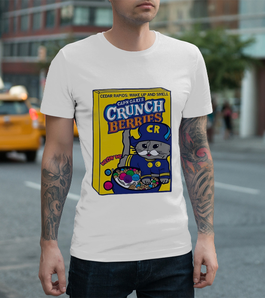 Cedar Rapids Wake Up And Smell Capn Garys Crunch Berries Meow Me Cat T-Shirt