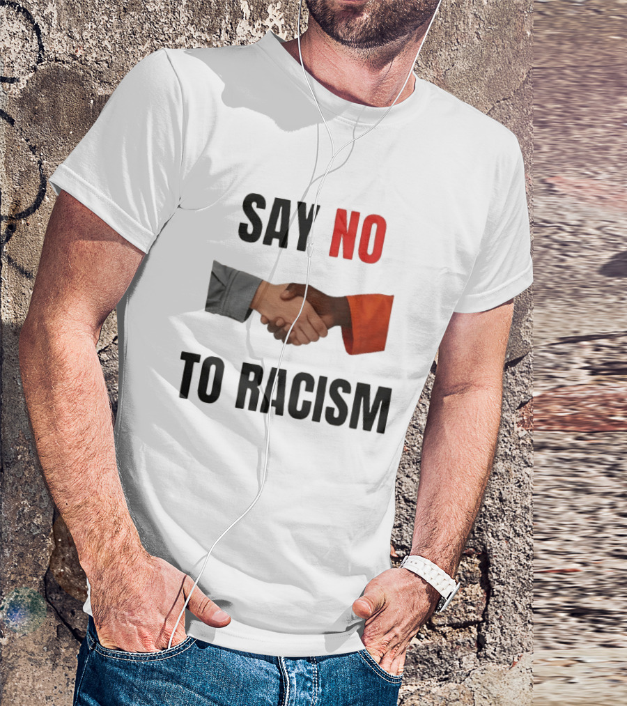 Say No To Racism Black White Handshake Solidarity T-Shirt