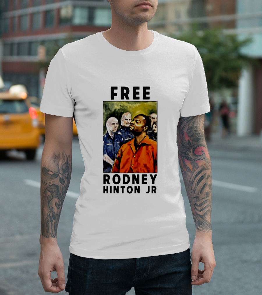 Free Rodney Hinton Jr Social Justice Awareness T-Shirt