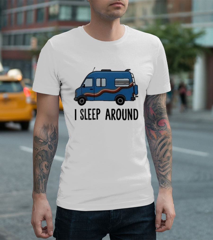Passenger Van I Sleep Around Tyler Genocchio T-Shirt