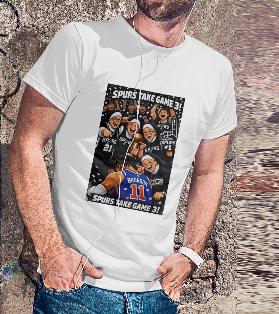 Spurs Take Game 3 Brunson Knicks Celebration Cartoon Nuns Spurs Number One T-Shirt