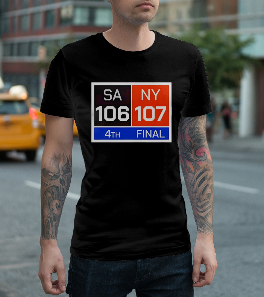 San Antonio Spurs 106 107 New York Knicks NBA 4th Final Scoreboard T-Shirt