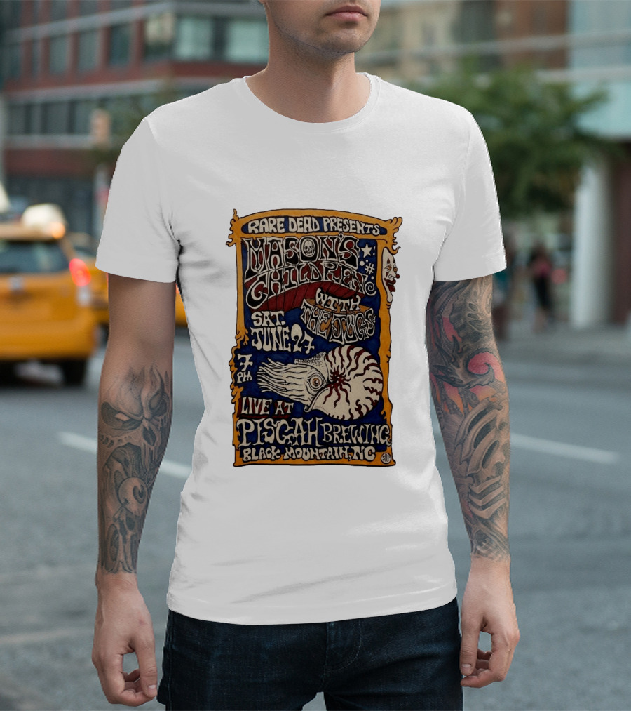 Rare Dead Presents Mason's Children With The Jug Sat June 27 Live At Pisgah Brewing Black Mountain NC T-Shirt
