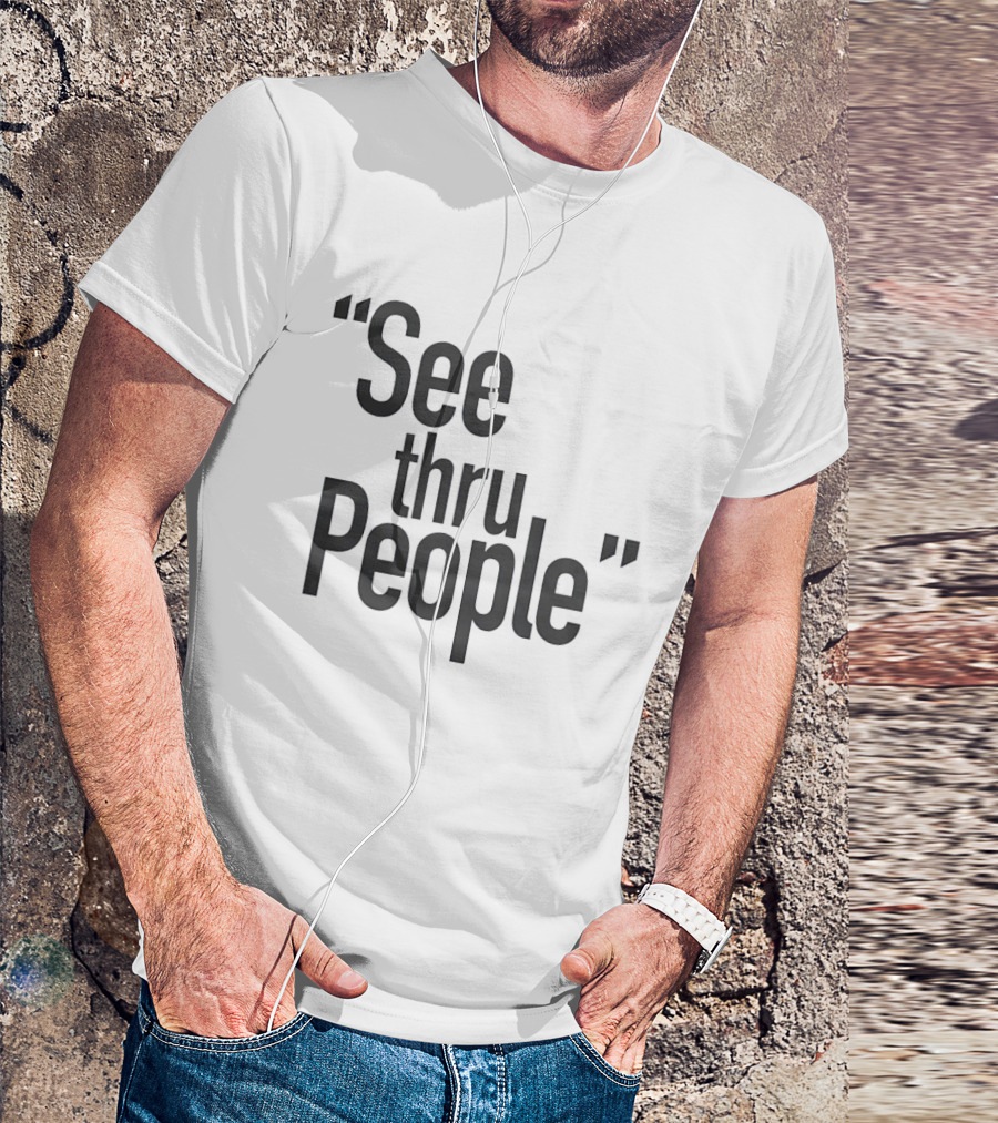See Thru People Large Sans Serif Minimalist T-Shirt
