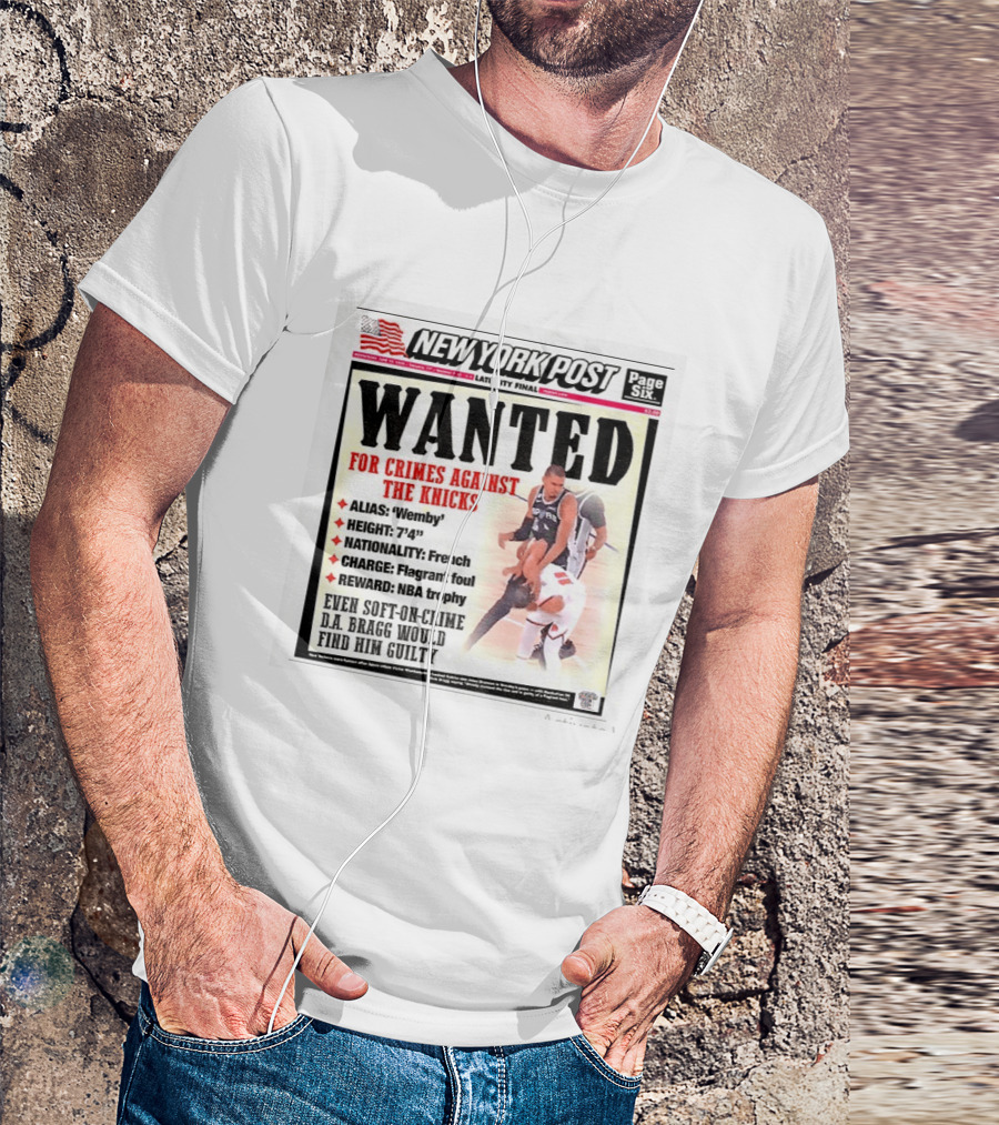 New York Post Wanted Victor Wembanyama Crimes Against The Knicks Late City Final NBA Trophy T-Shirt