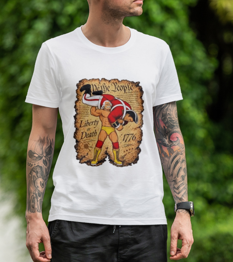 We The People Liberty Or Death 1776 Wrestler Carrying British Soldier T-Shirt