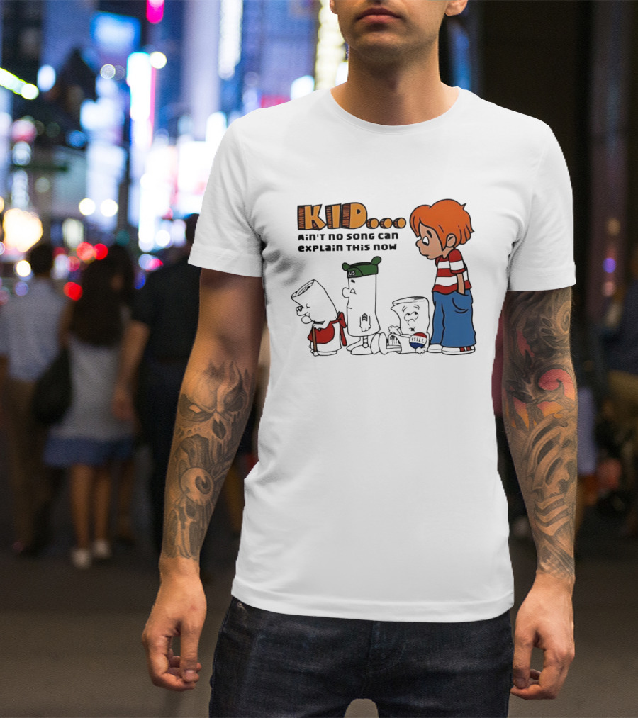 Kid Ain't No Song Can Explain This Now Retro Cartoon T-Shirt