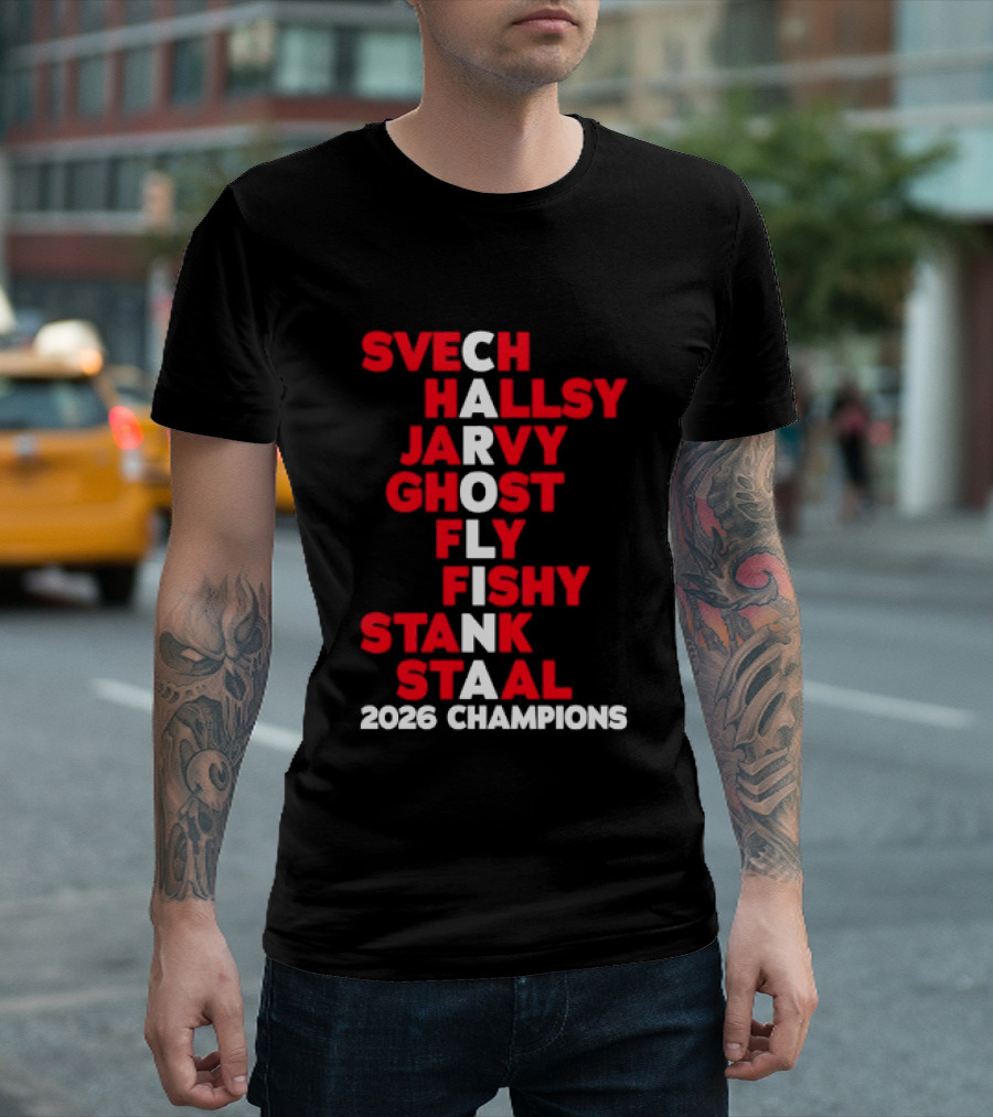 Carolina Hurricanes 2026 Champions Svech Hallsy Jarvy Ghost Fly Fishy Stank Staal T-Shirt