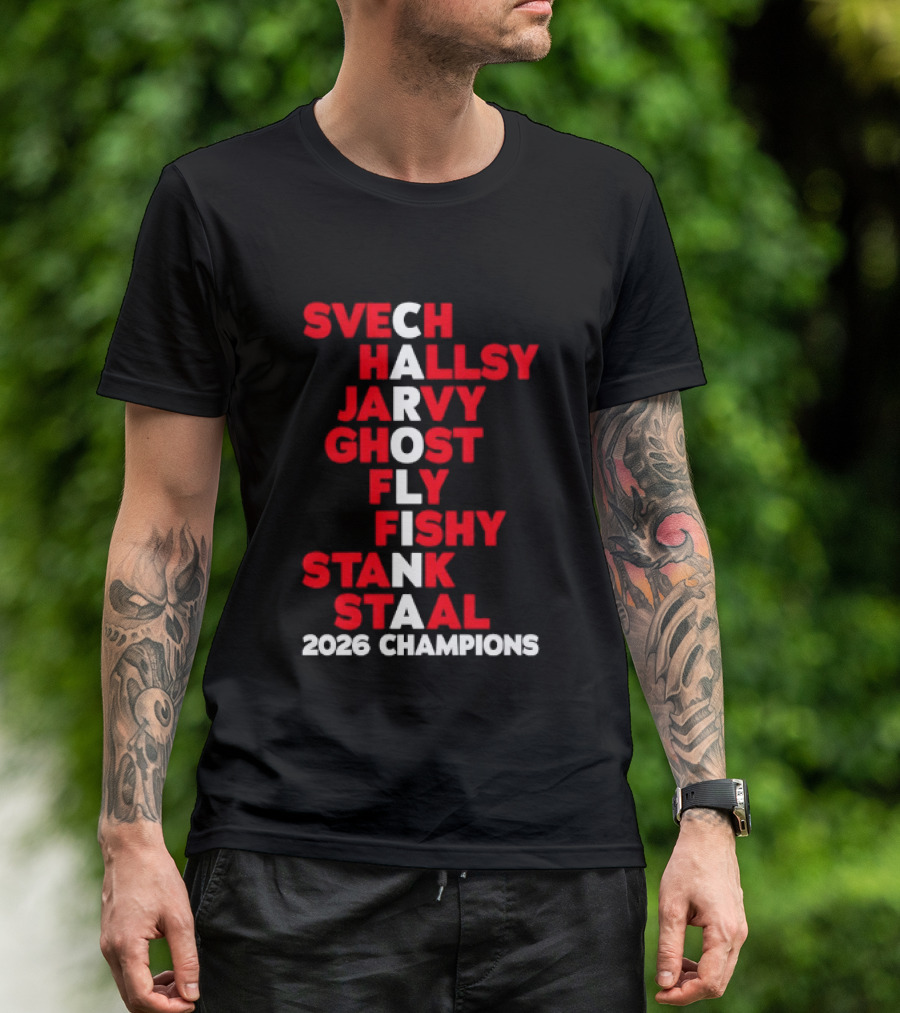 Carolina Hurricanes 2026 Champions Svech Hallsy Jarvy Ghost Fly Fishy Stank Staal T-Shirt