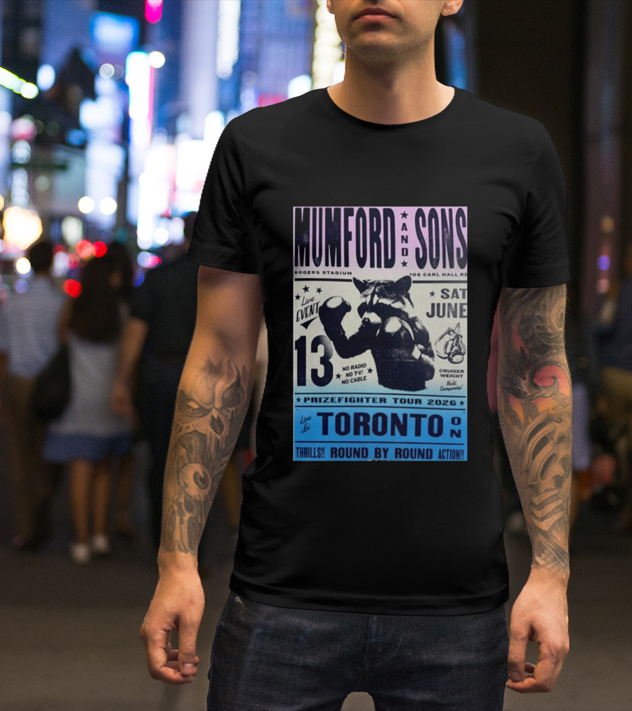 Mumford & Sons Live Event Rogers Stadium Prizefighter Tour Toronto June 13 2026 T-Shirt