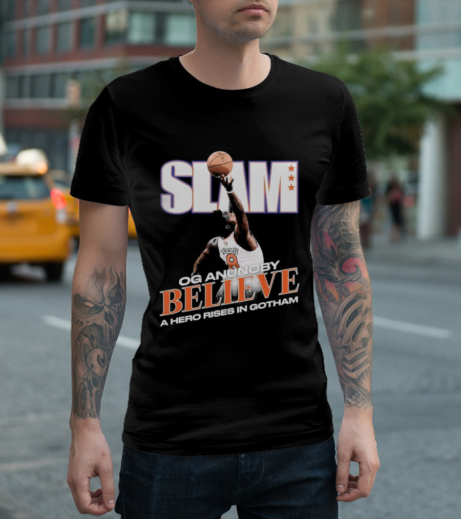 Slam Og Anunoby Believe A Hero Rises In Gotham T-Shirt