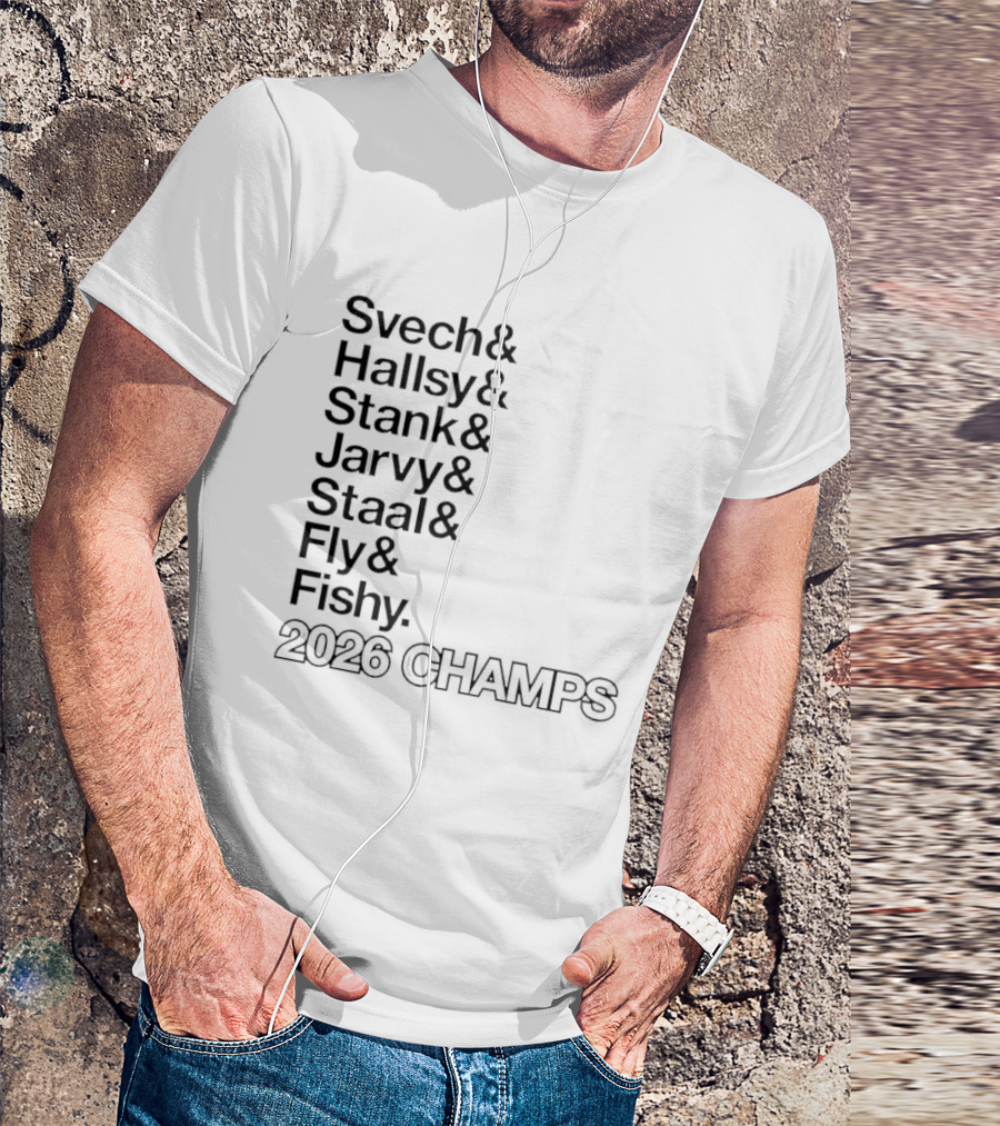 Carolina Hurricanes 2026 Champs Svech Hallsy Stank Jarvy Staal Fly Fishy T-Shirt