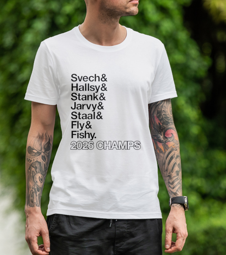 Carolina Hurricanes 2026 Champs Svech Hallsy Stank Jarvy Staal Fly Fishy T-Shirt