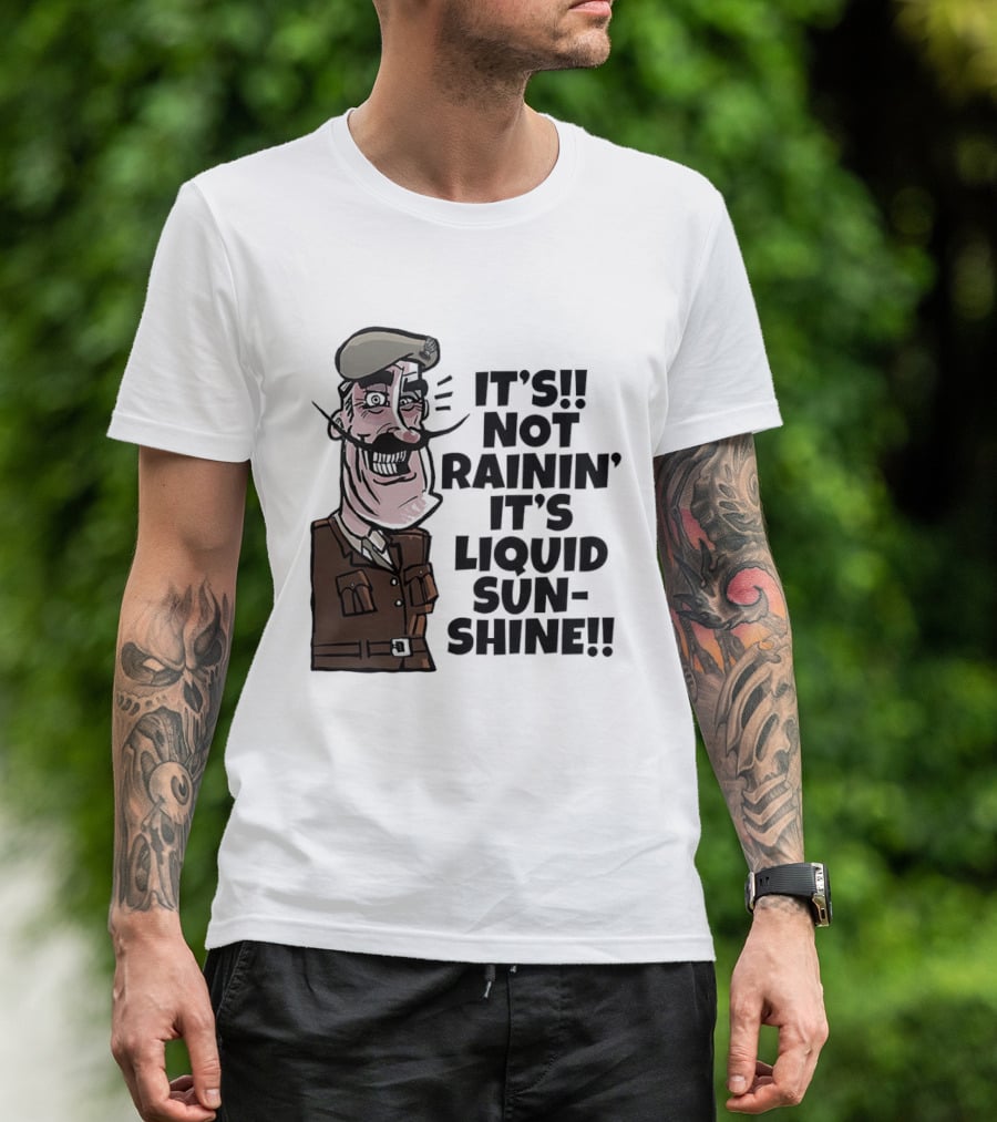 Field Marshal Montgomery It's Not Rainin' It's Liquid Sunshine British Army Vintage Humor T-Shirt