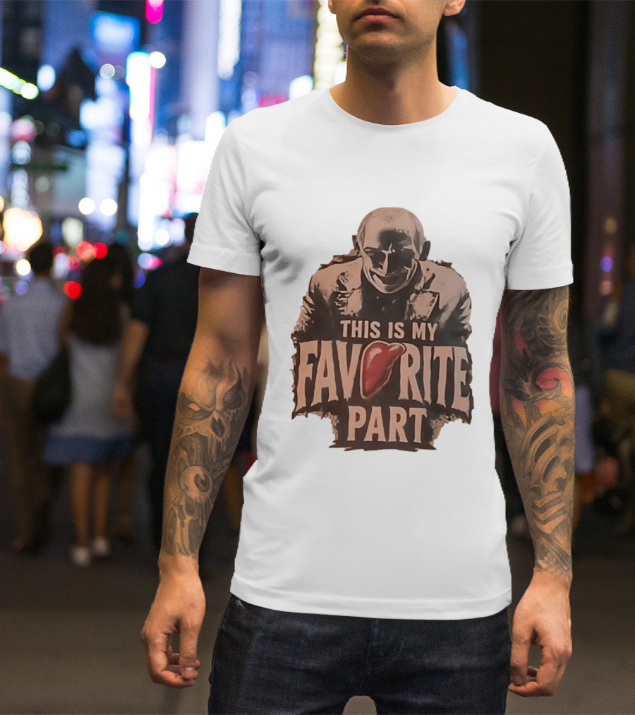 The Silence Of The Lambs Hannibal Lecter This Is My Favorite Part T-Shirt