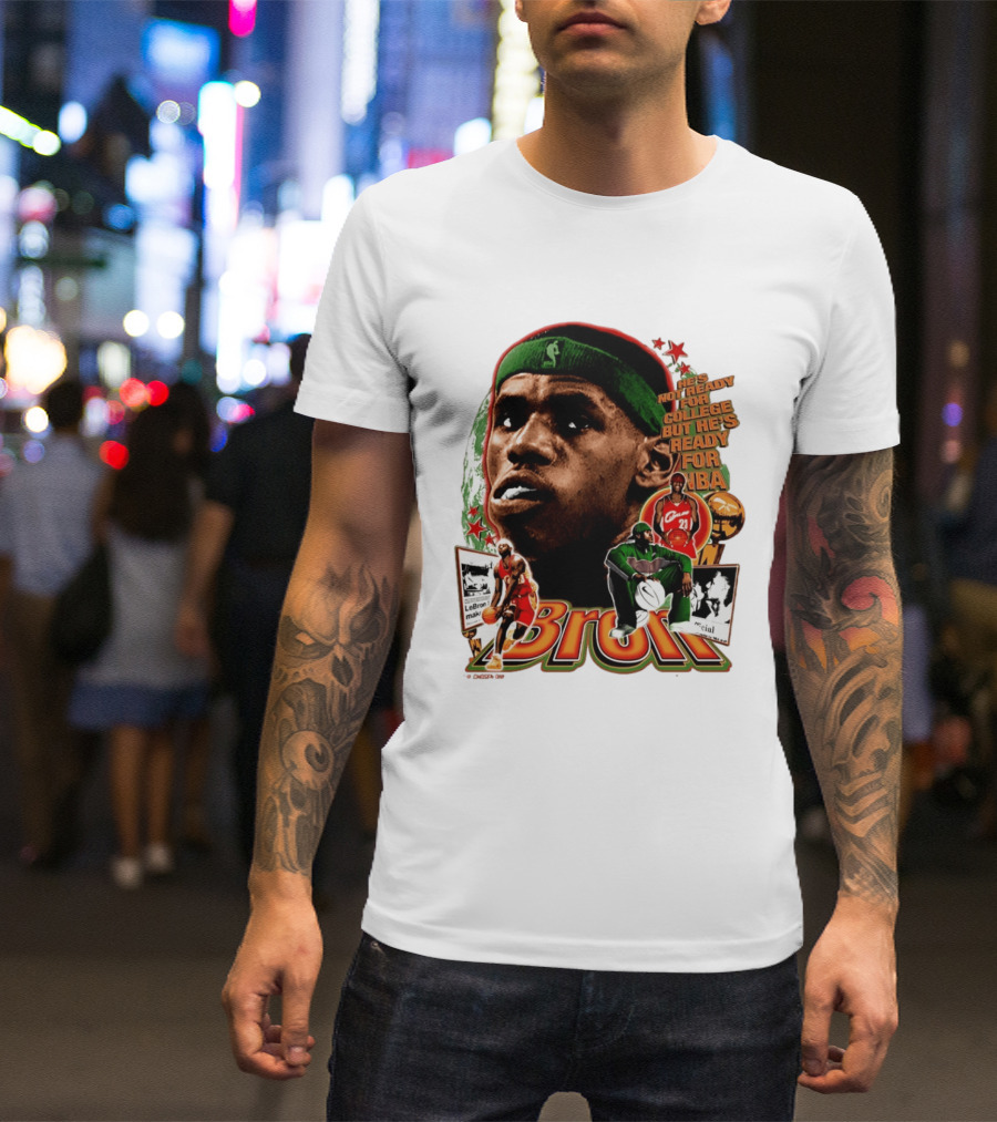 LeBron Skipped College Ready For NBA Cavaliers Basketball T-Shirt