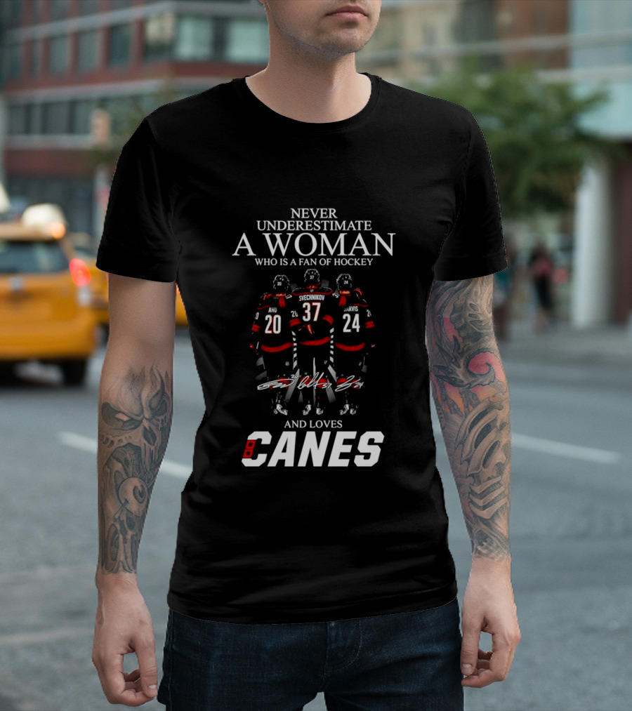 Never Underestimate A Woman Who Is A Fan Of Hockey And Loves Canes T-Shirt