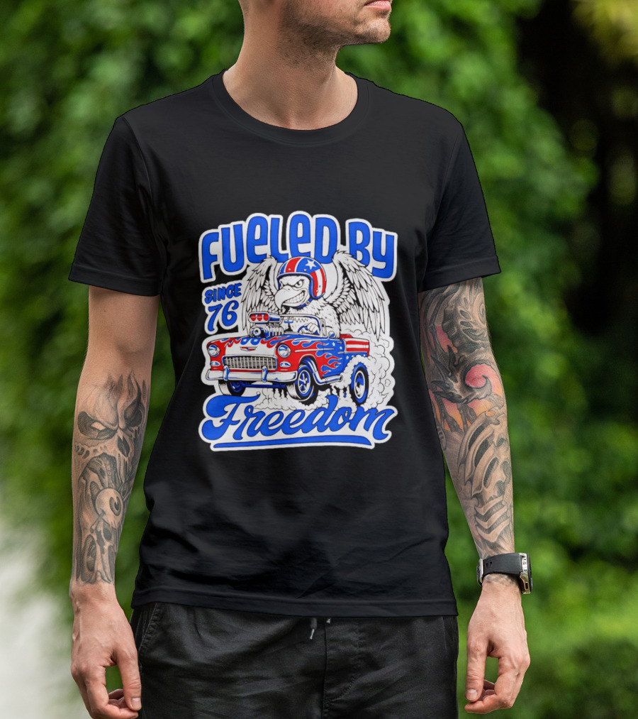 Fueled By Freedom Eagle Hot Rod USA Since 76 T-Shirt