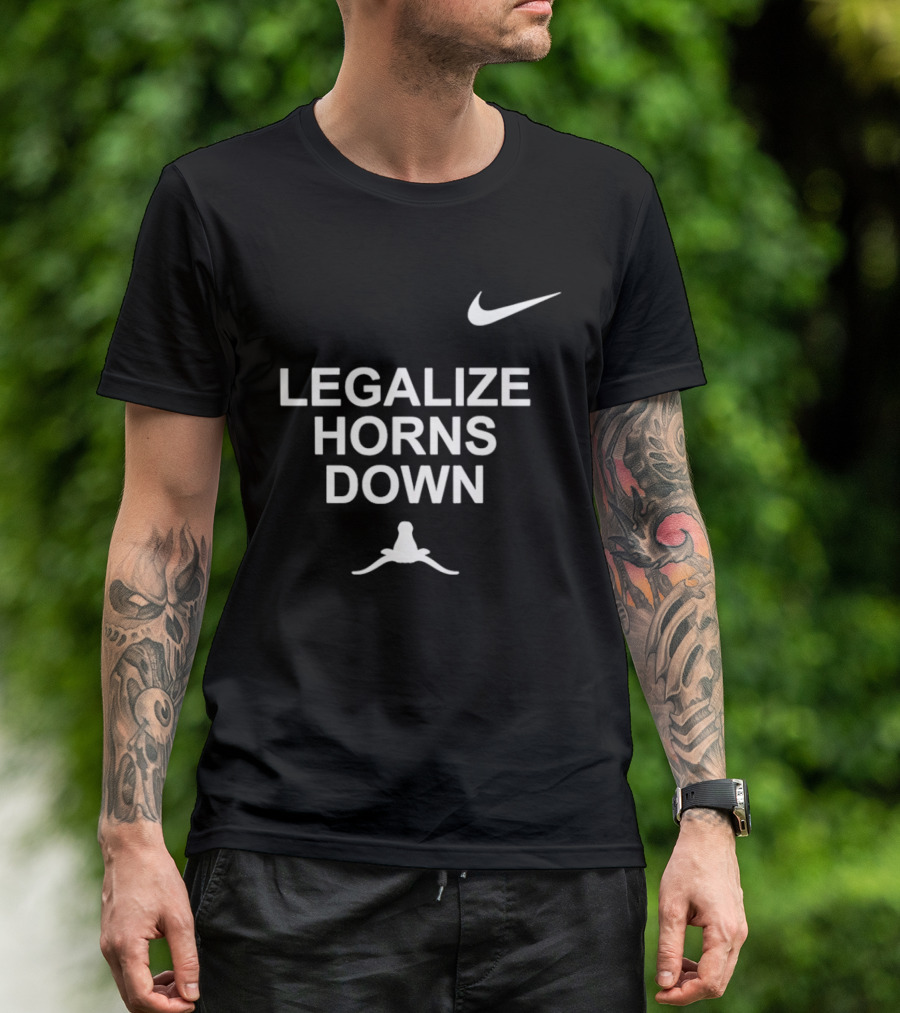 Legalize Horns Down Football Nike Swoosh Texas Longhorns Rivalry T-Shirt