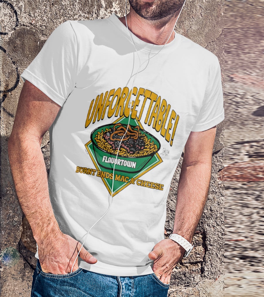 Unforgettable Flavortown Burnt Ends Mac & Cheese T-Shirt