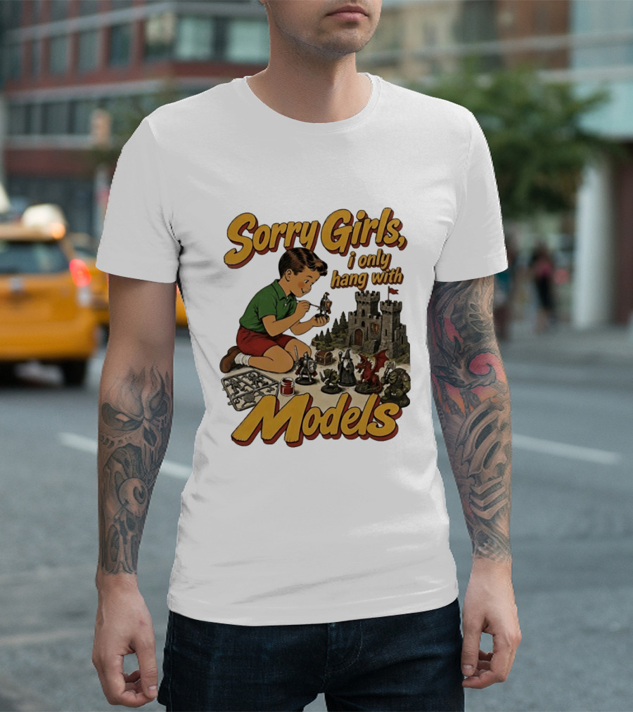Sorry Girls I Only Hang With Models Kids Playing Figures T-Shirt