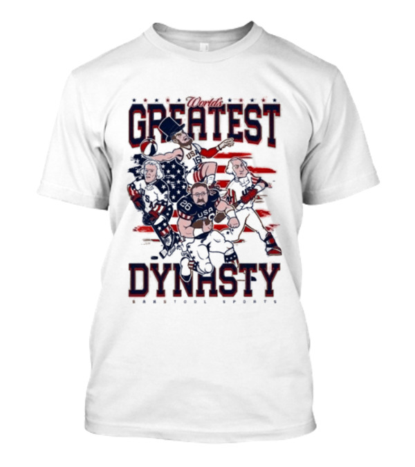 USA World's Greatest Dynasty Founding Fathers 4th Of July Celebration T-Shirt