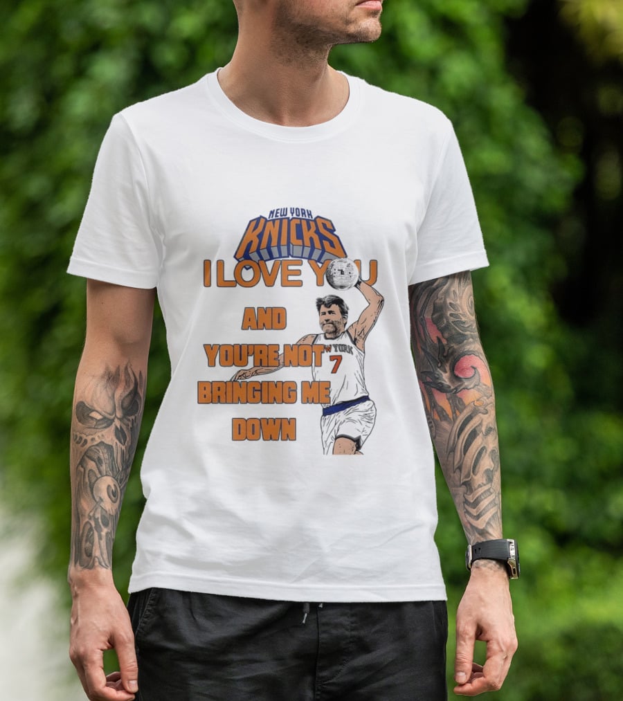 Vampire Weekend New York Knicks I Love You And You're Not Bringing Me Down Basketball Player T-Shirt