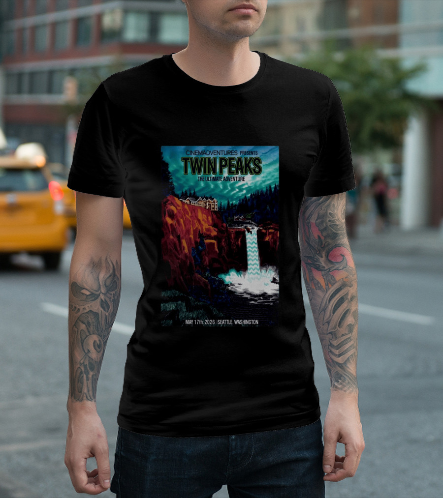 Cinemadventures Presents Twin Peaks The Ultimate Adventure May 17th 2026 Seattle Washington T-Shirt